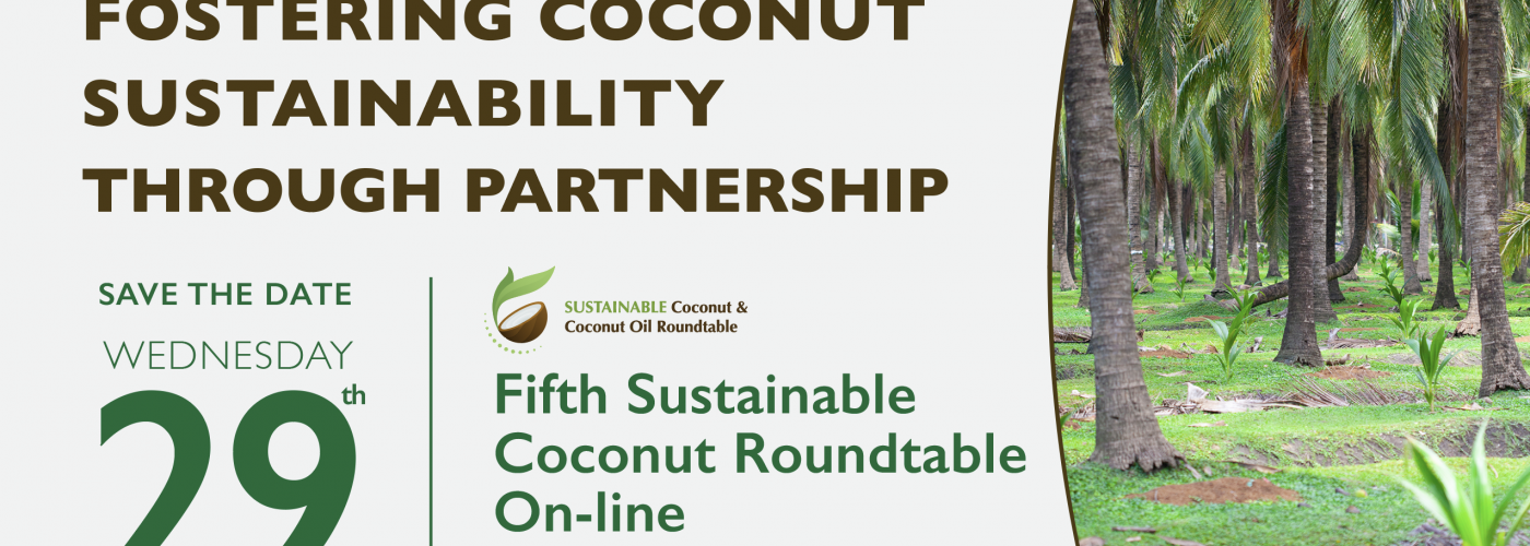 Sustainable Coconut Roundtable reconvenes on September 29, the first since launch of the Sustainable Coconut Charter in November 2020