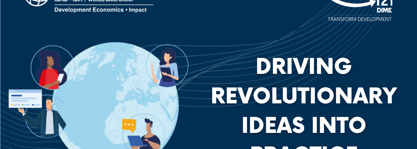Driving Revolutionary Ideas into Practive
